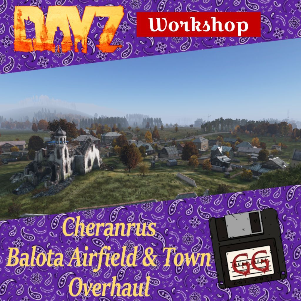 Chernarus - Balota Overhaul