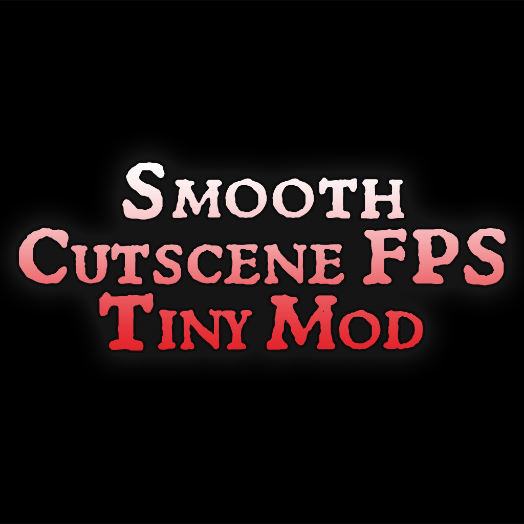 Smooth Cutscenes