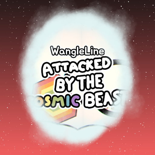 WangleLine - Attacked by the Cosmic Beast