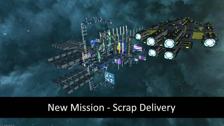 New Mission - Scrap Delivery