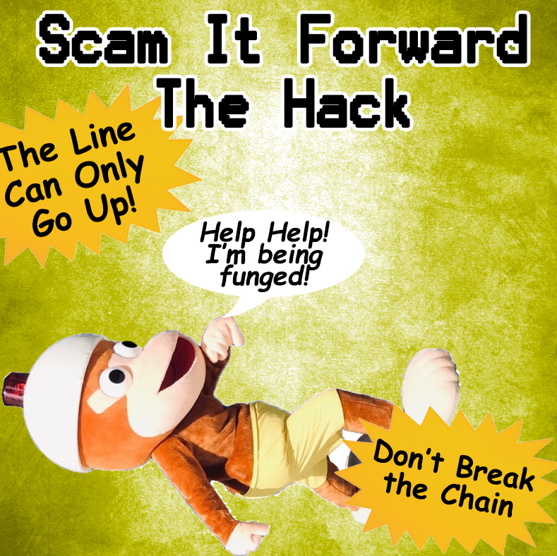 Scam It Forward: The Hack