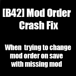 Mod Order Menu Crash Fix [B42] – Project Zomboid Mod