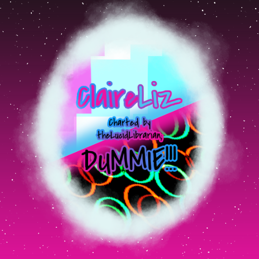 ClaireLiz - DUMMIE!! 