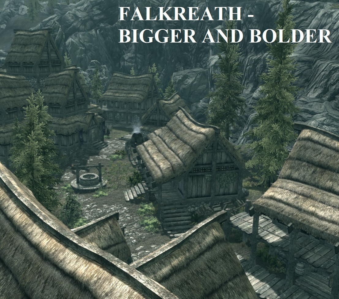 Falkreath - Bigger and Bolder
