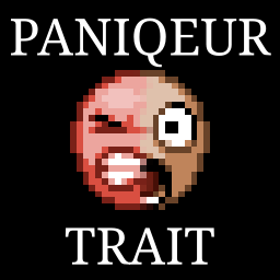 Paniqeur Trait
