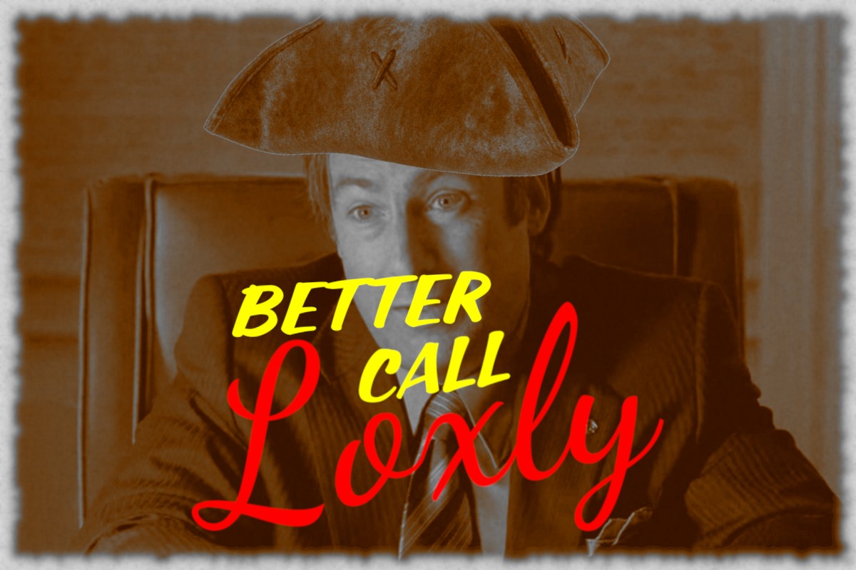 [1.3] Better Call Loxly