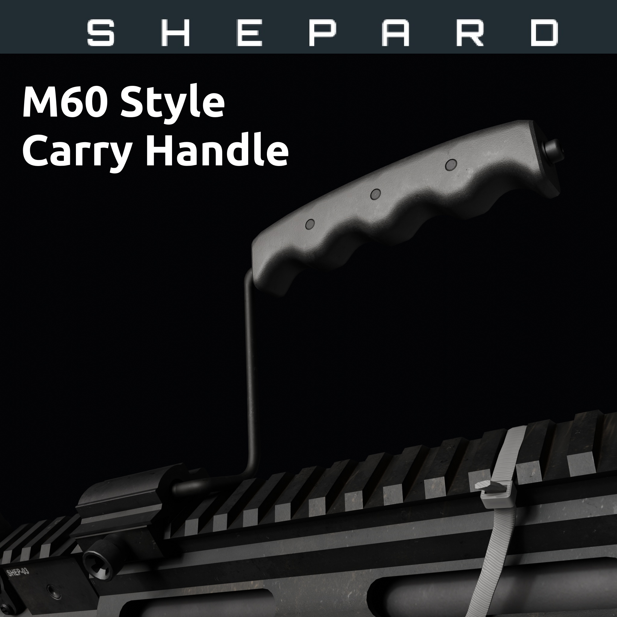 M60 Style Carry Handlee