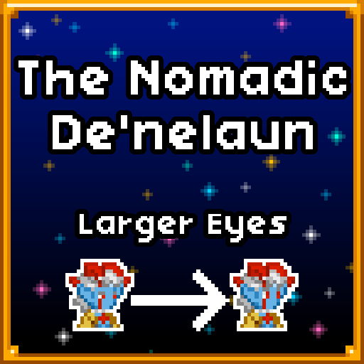 De'nelaun - Larger Eyes