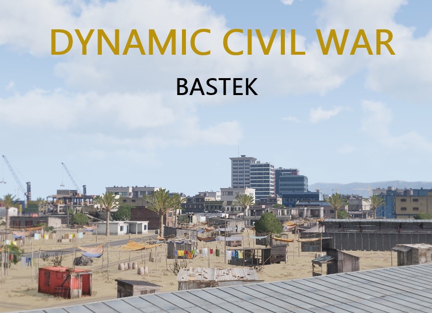Dynamic Civil War Redux - Bastek BLUFOR