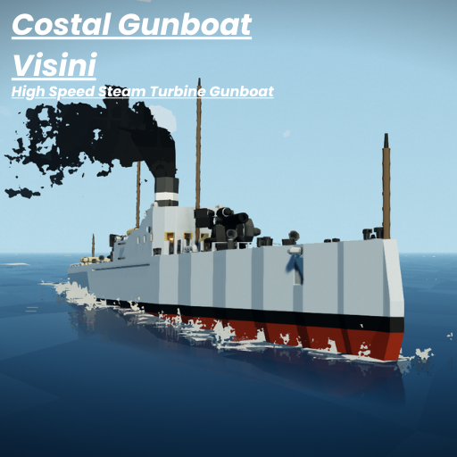 Steam Costal Gunboat - Visini [LEGACY]