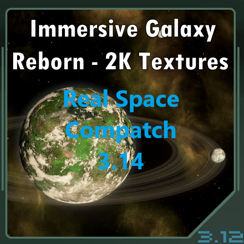 Immersive Galaxy Reborn + Real Space Compatch for 3.14