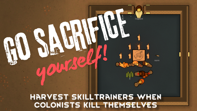 Go Sacrifice Yourself!