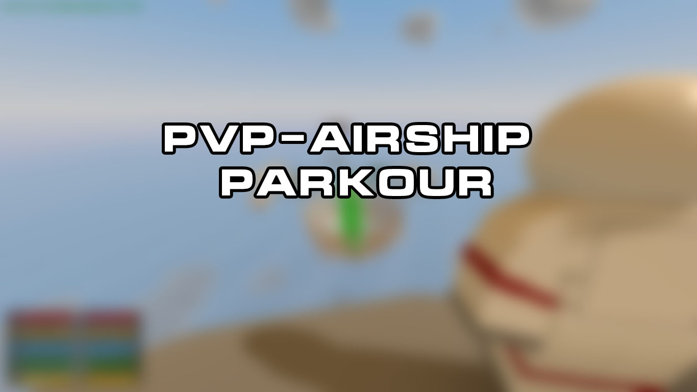 PvP-Airship|Parkour – Unturned Mod