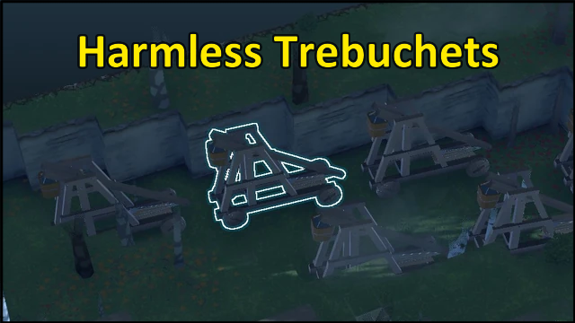 Harmless Trebuchets