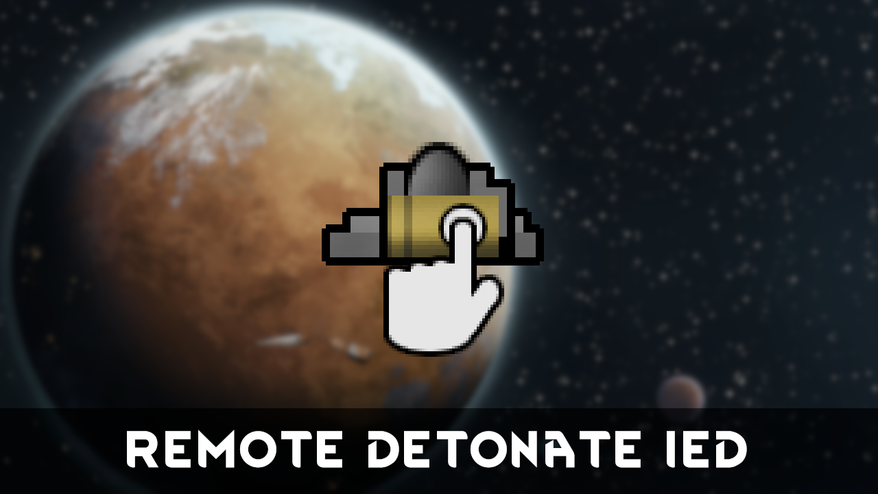 Remote Detonate IED mod preview for RimWorld