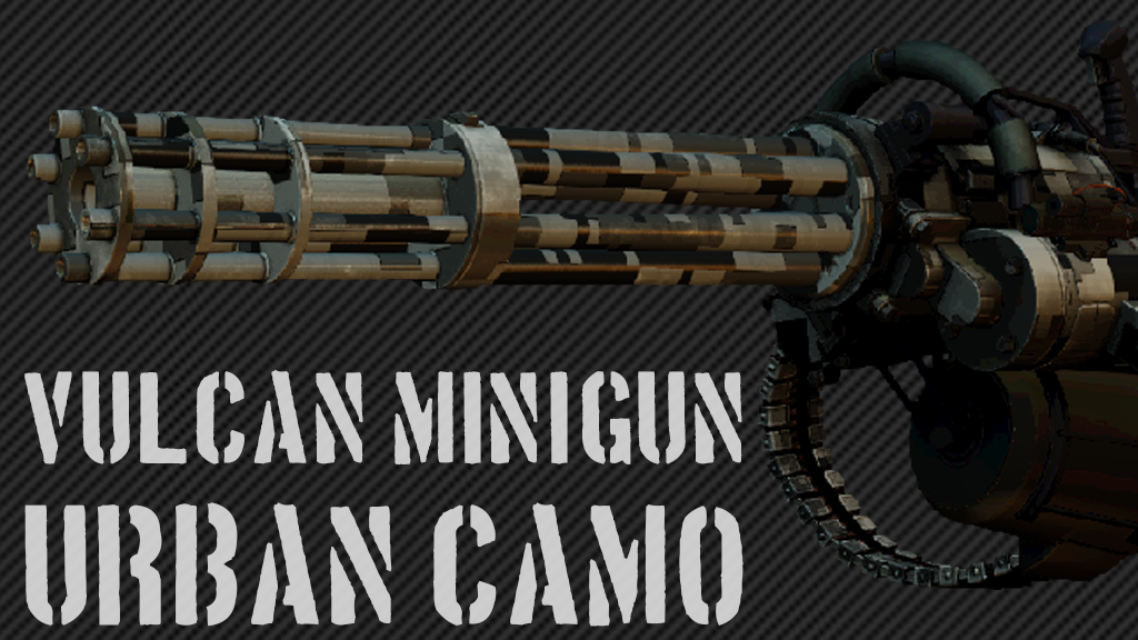 VULCAN MINIGUN - URBAN CAMO