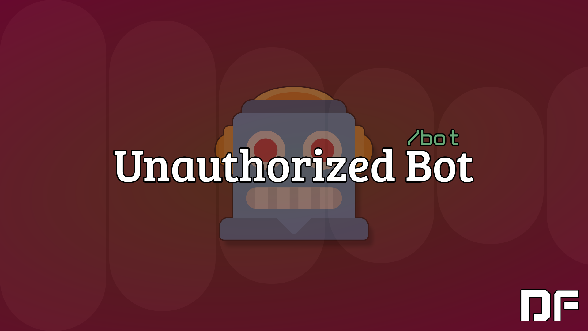 Unauthorized Bots