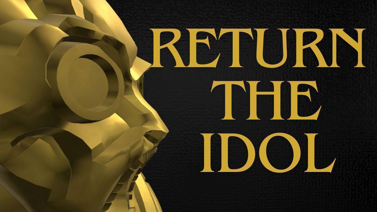 Return the Idol