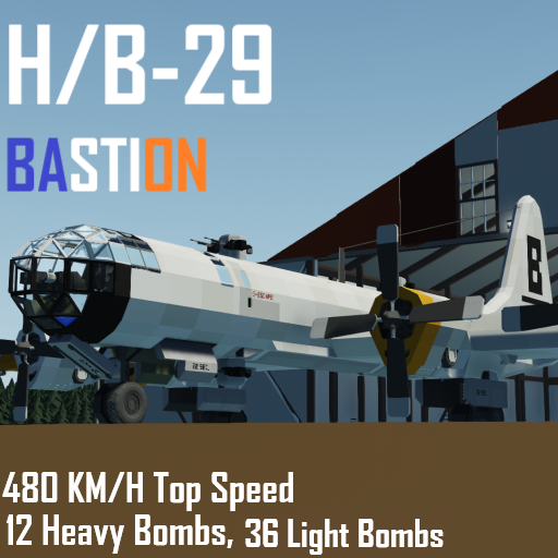 H/B-29 BASTION | HIGH-CAPACITY HEAVY BOMBER