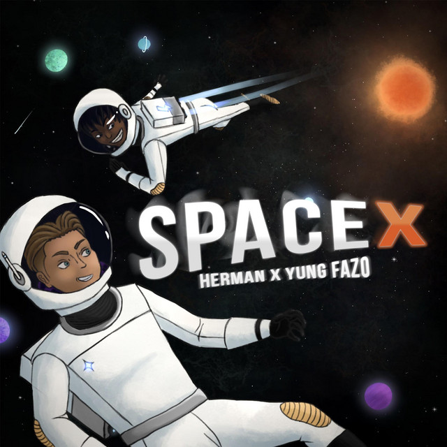 Herman - SpaceX ft Yung Fazo