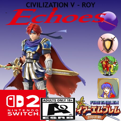 Fire Emblem Echoes Shadows Of Elibe Roy Civilization