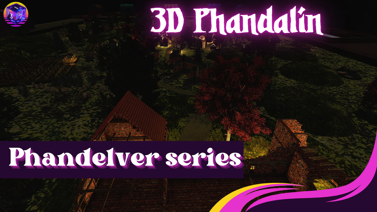 Phandalin 3D - Phandelver series (DnD RPG - OneWorld)