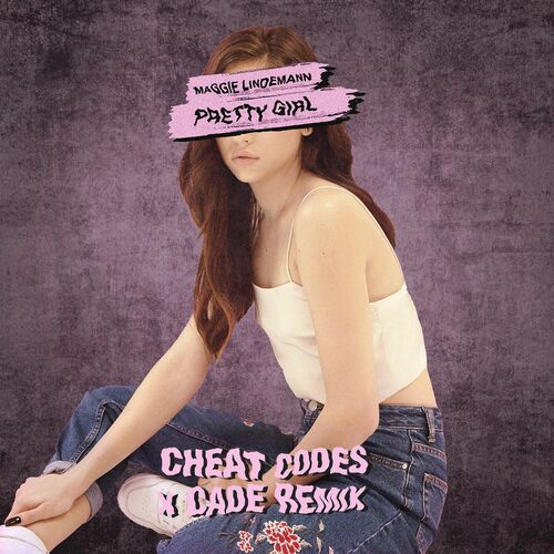 Maggie Lindemann - Pretty Girl Cheat Codes X CADE Remix