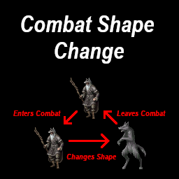 Combat Shape Change