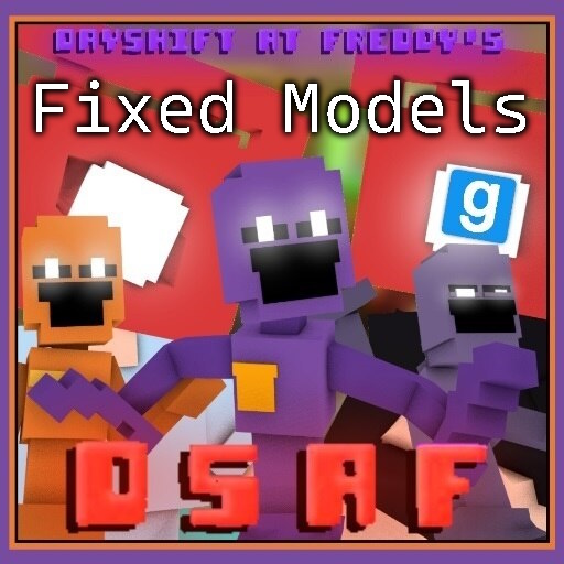 Dayshift at Freddy's Playermodels (FIXED)