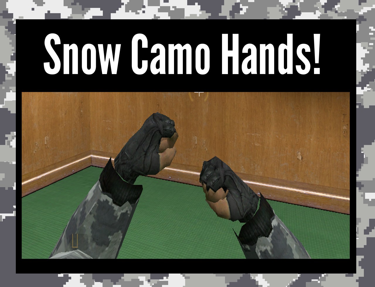 Snow Camo hands