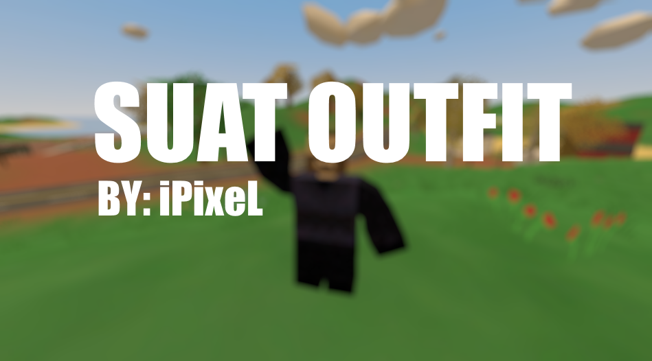 SUAT Outfit