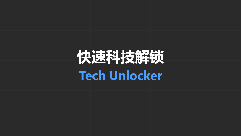 Tech Unlocker