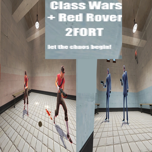 Class Wars + Red Rover 2Fort