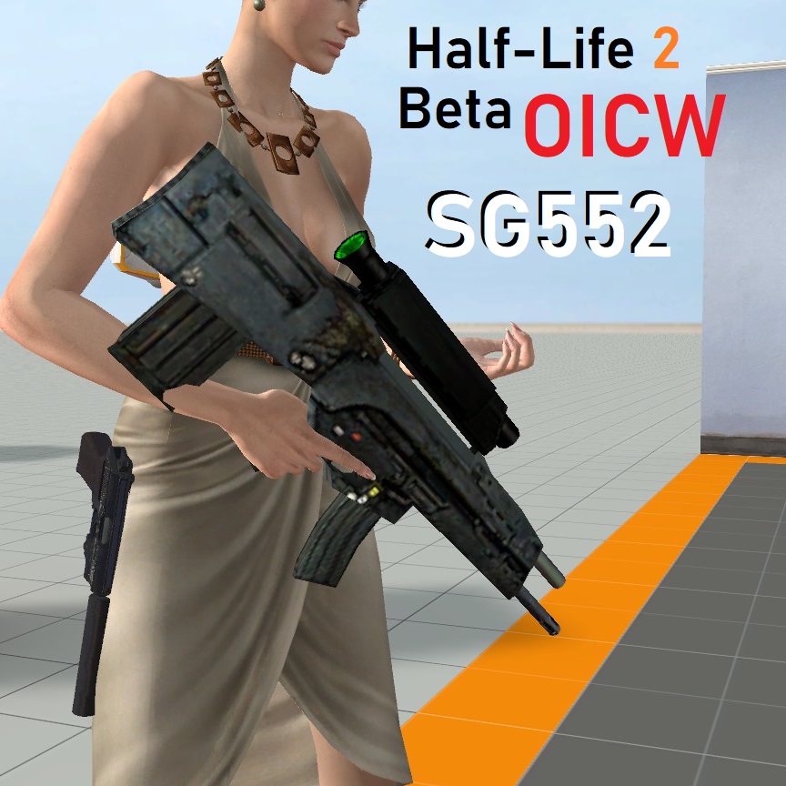HL2 OICW Leak (SG552)
