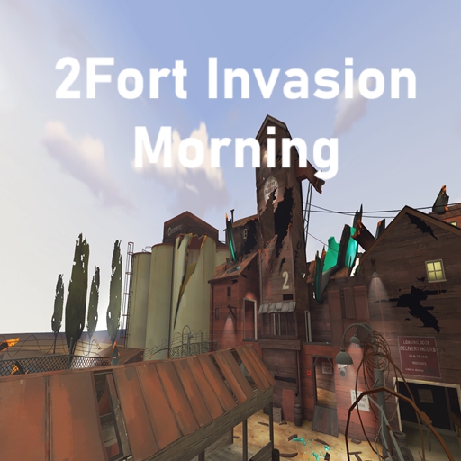 2Fort Invasion Morning – Team Fortress 2 Mod