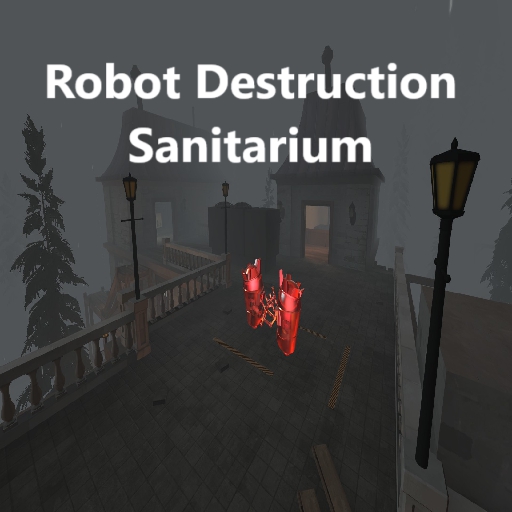 Robot Destruction Sanitarium – Team Fortress 2 Mod