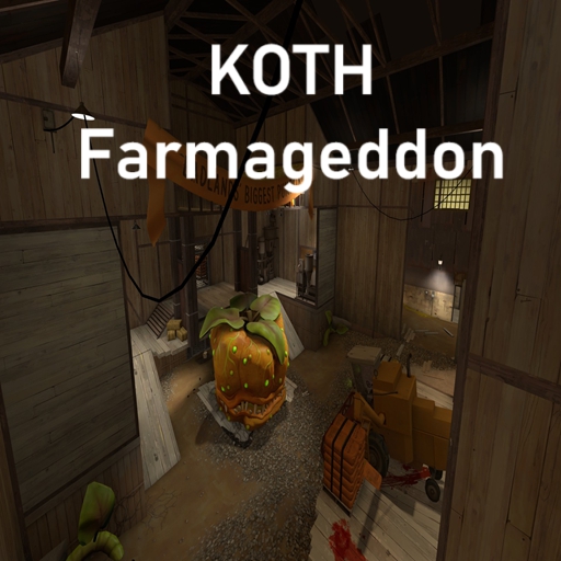 KOTH Farmageddon – Team Fortress 2 Mod