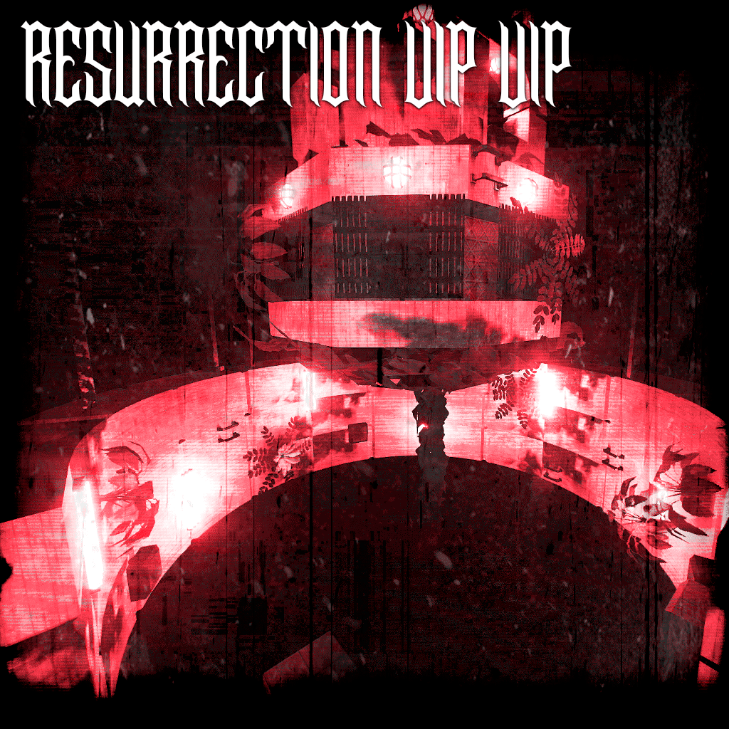 RESURRECTION (VIP) (VIP)