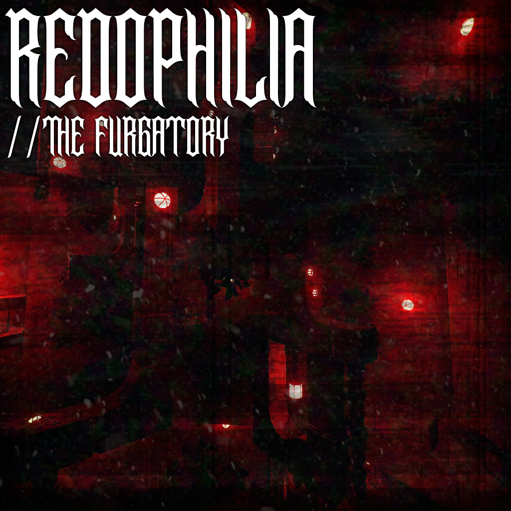 REDOPHILIA (THE FURGATORY)