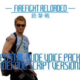 Postal Dude Voice Pack (Default Scripts)