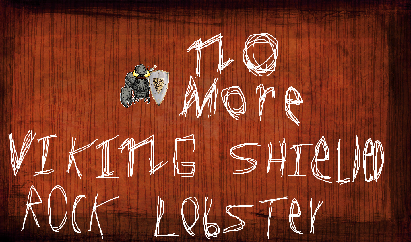 at last no more viking shielded rock lobsters