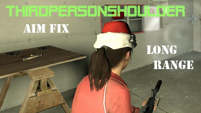 Thirdperson Long Range Fix
