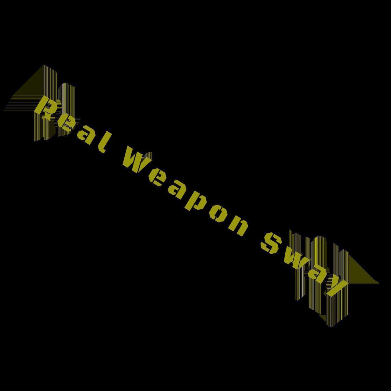 Real Weapon Sway