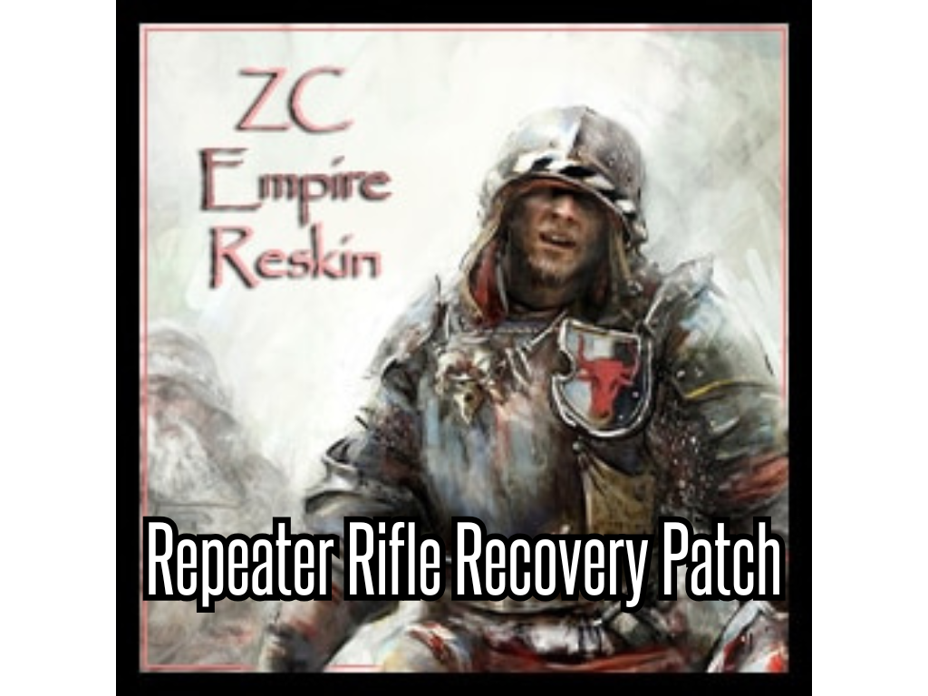 ZC_EMPIRE/Repeater Rifle Recovery Patch