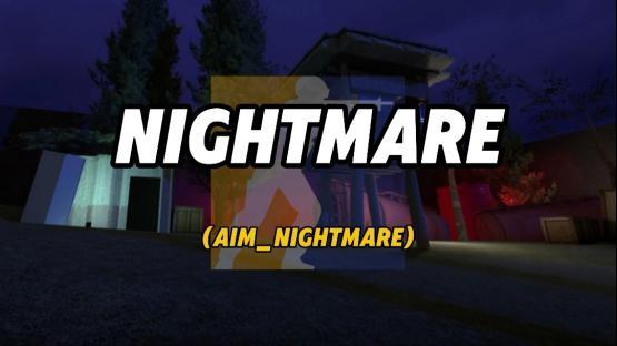 Nightmare – Counter-Strike 2 Mod