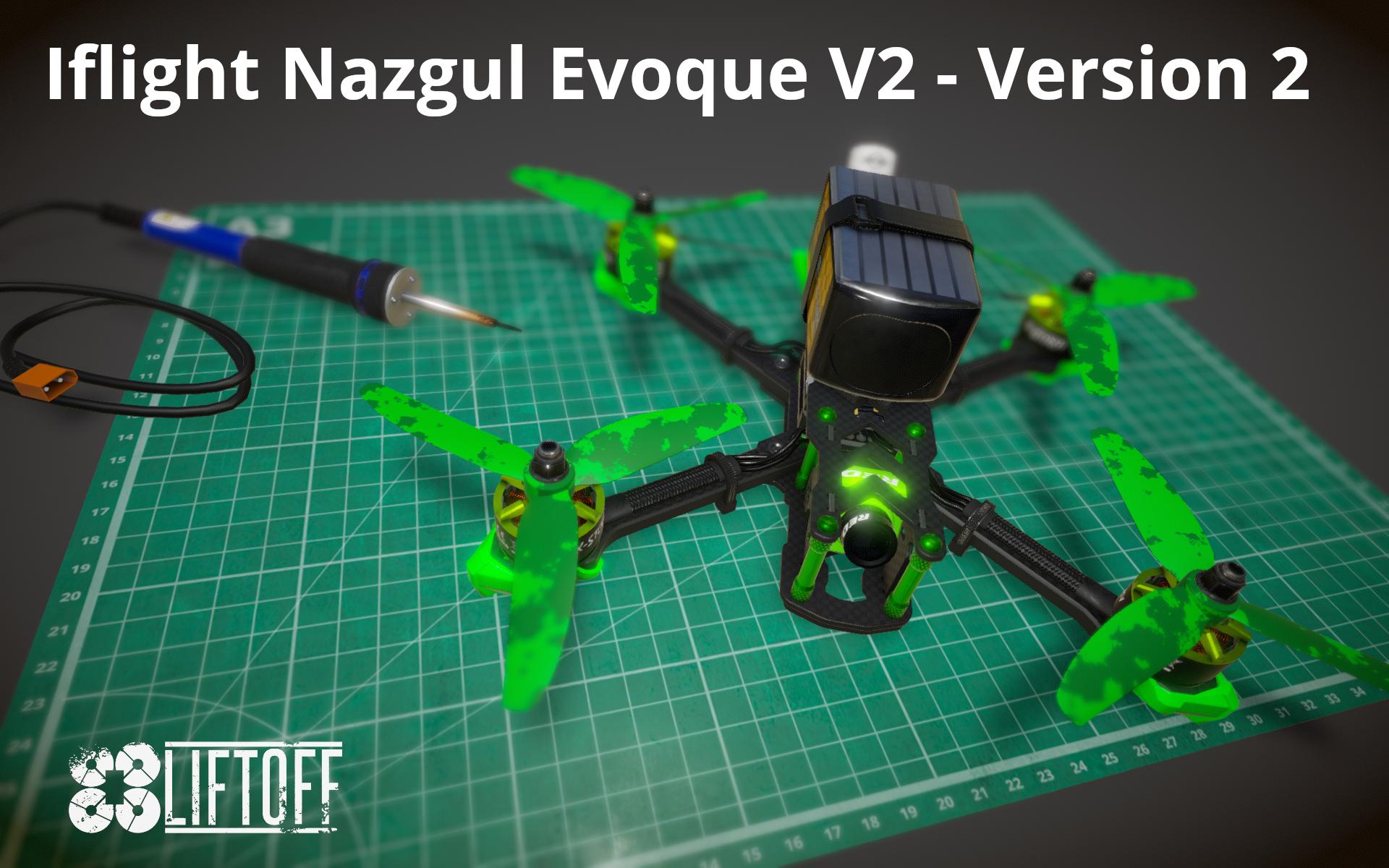 Iflight Nazgul Evoque V2 - Version 2