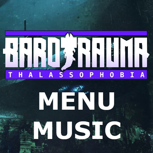 Thalassophobia Menu Music – Barotrauma Mod