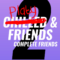 Chilled & Friends: Complete Friends 2 (by RayReptile)