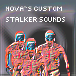 Nova's Custom Stalker Sounds
