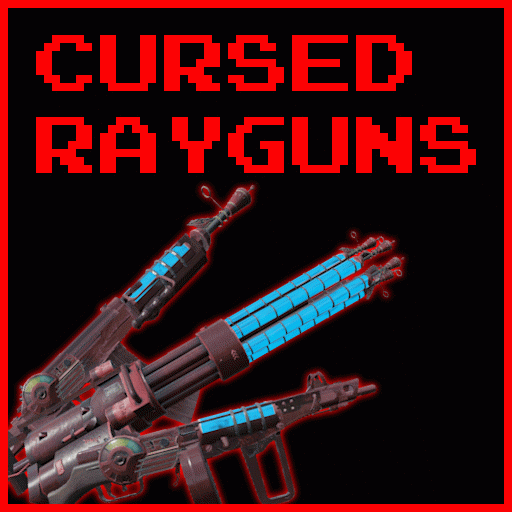 CURSED RAYGUNS